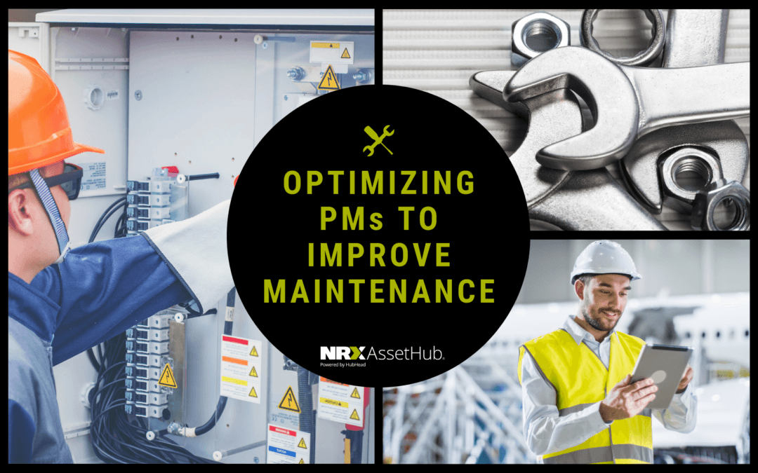 Optimizing PMs to Improve Maintenance