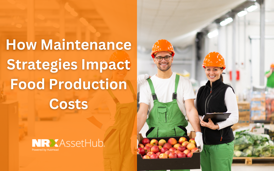 How Maintenance Strategies Impact Food Production Costs