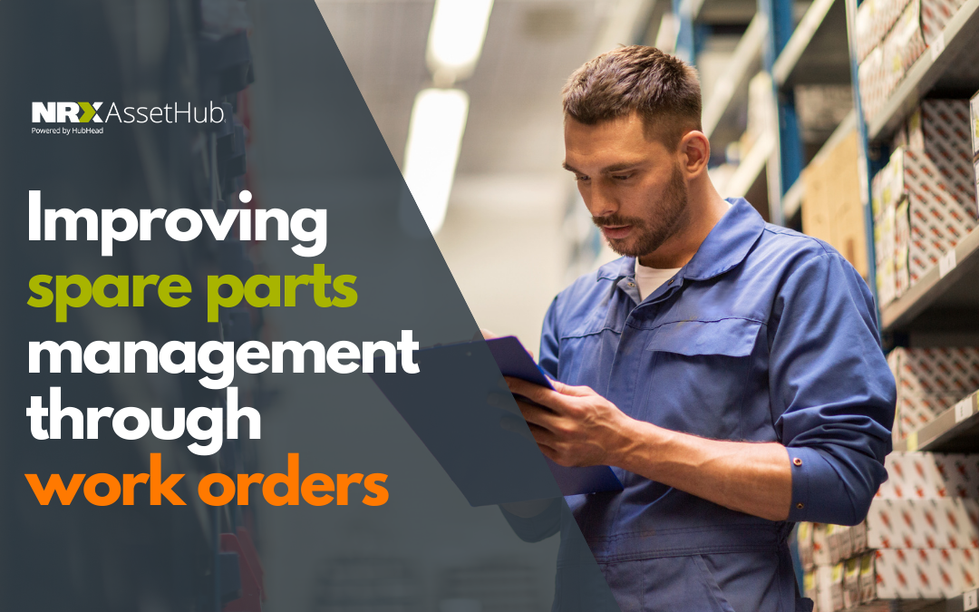 Improving Spare Parts Management through Work Orders