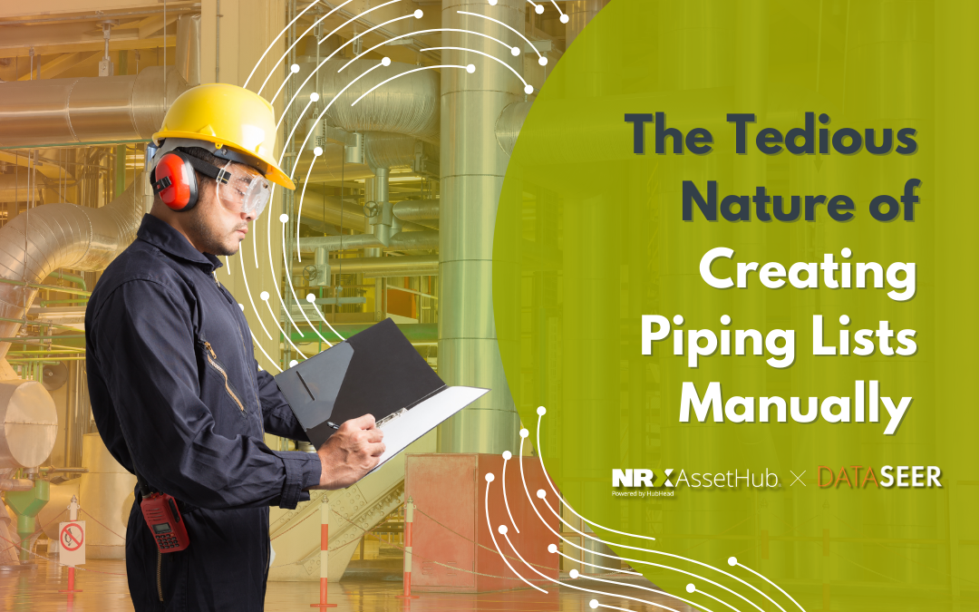 The Tedious Nature of Creating Piping Lists Manually 