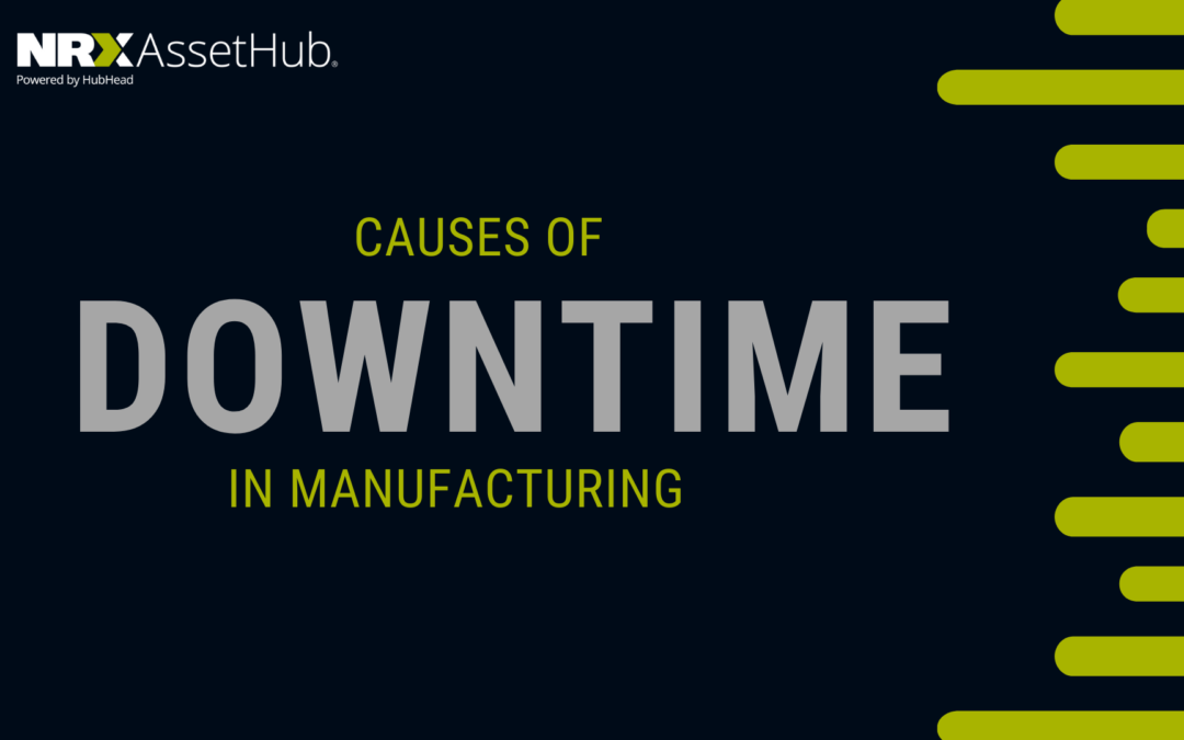 Causes of Downtime in Manufacturing