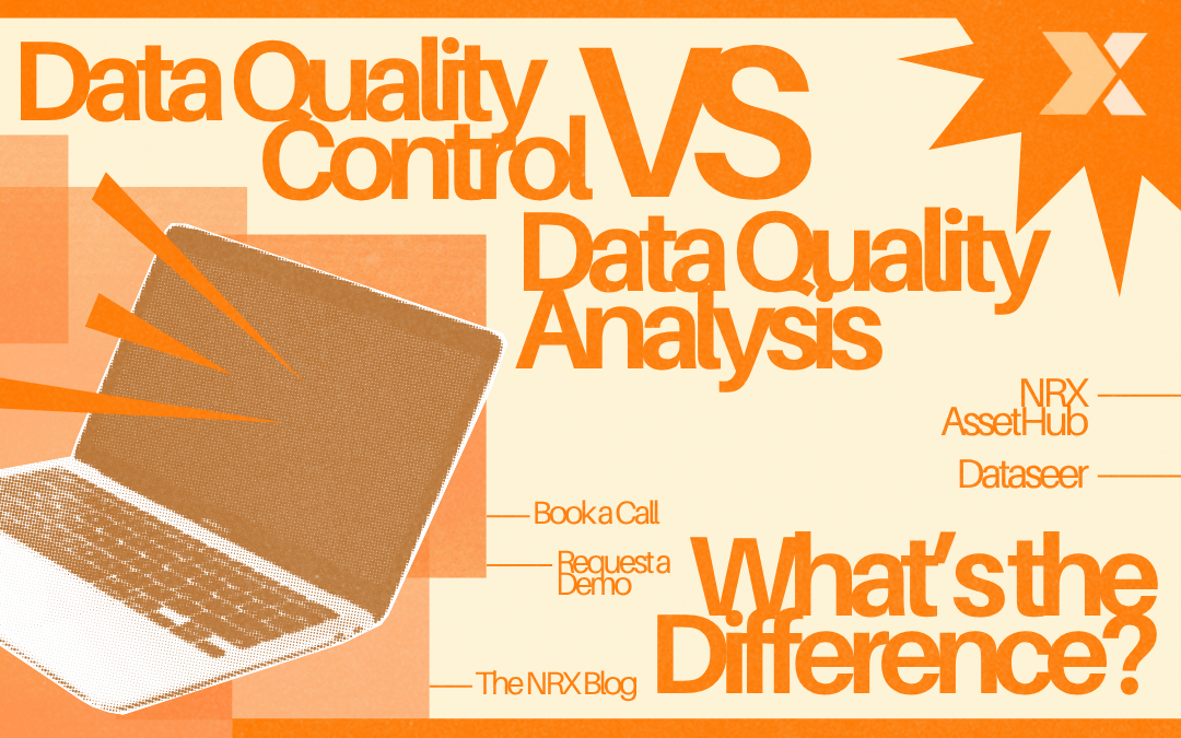 Data Quality Control vs. Data Quality Analysis What’s the Difference