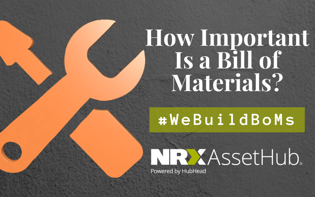 How Important is a Bill of Materials?