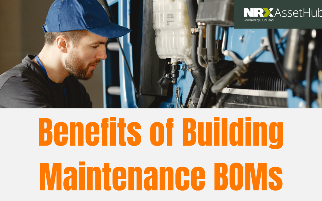 Benefits of Building Maintenance BOMs