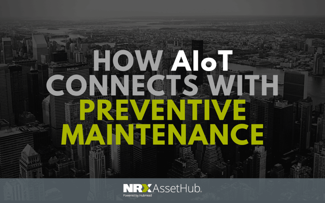 How AIoT Connects with Preventive Maintenance