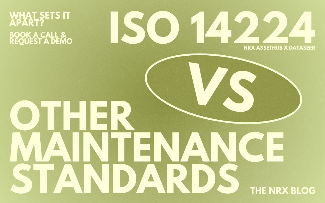ISO 14224 vs Other Maintenance Standards: What Sets It Apart?