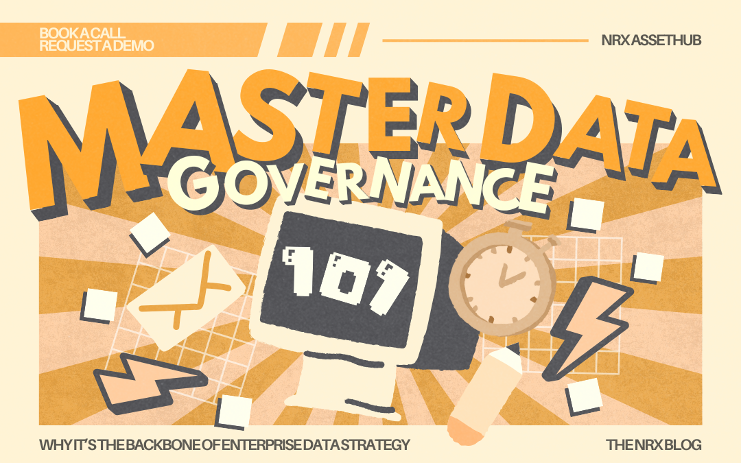 Master Data Governance 101 Why It’s the Backbone of Enterprise Data Strategy