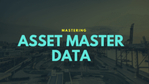 Mastering Asset Master Data