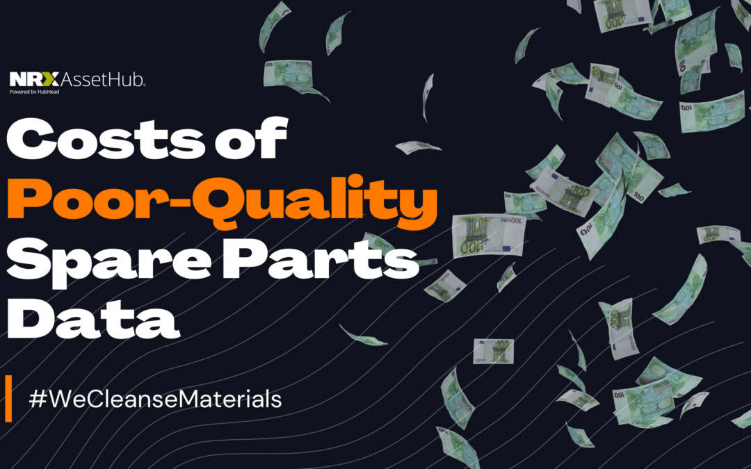 Costs of Poor-Quality Spare Parts Data