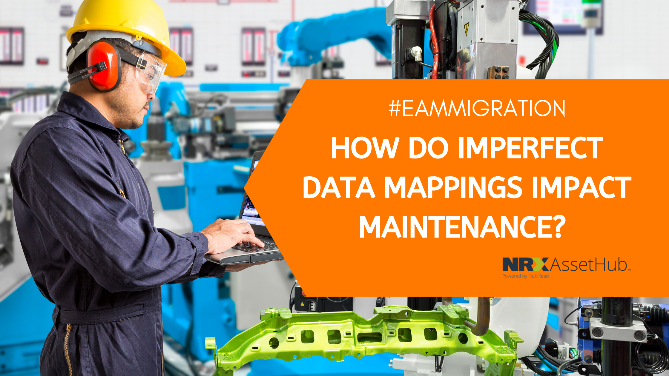 How Do Imperfect Data Mappings Impact Maintenance? - NRX AssetHub