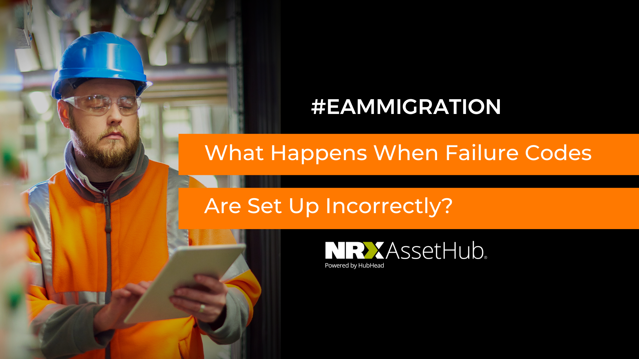 Rhiana What Happens When Failure Codes Are Set Up Incorrectly NRX