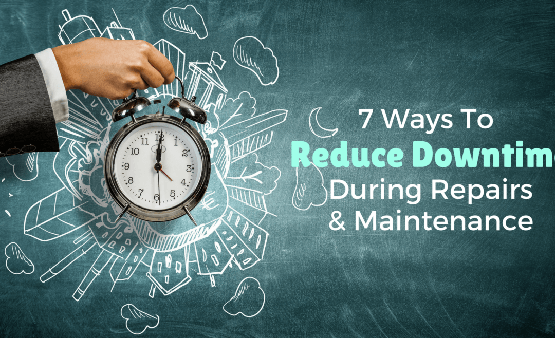 7 Ways To Reduce Downtime and Order Spare Parts Faster